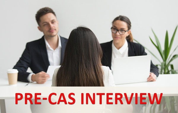 Pre CAS Interview